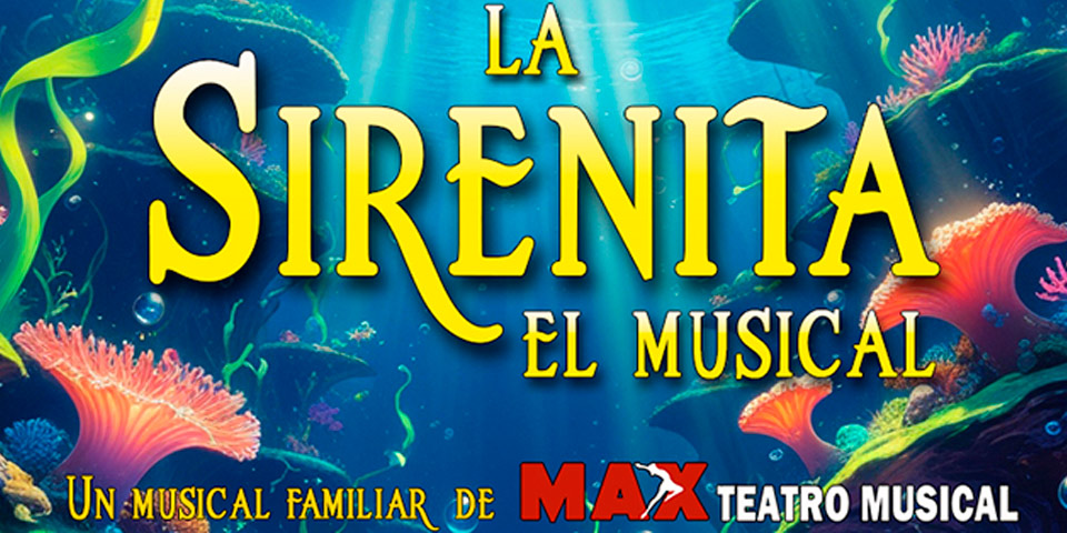 Musical “La Sirenita”